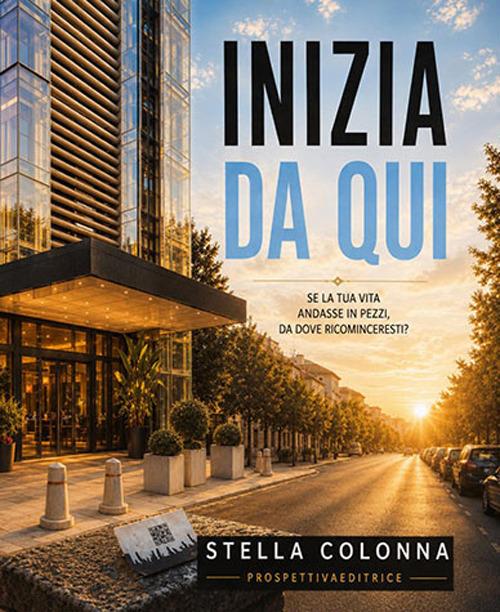 Inizia da qui - Stella Colonna - copertina