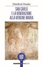 San Carlo e la venerazione alla vergine Maria