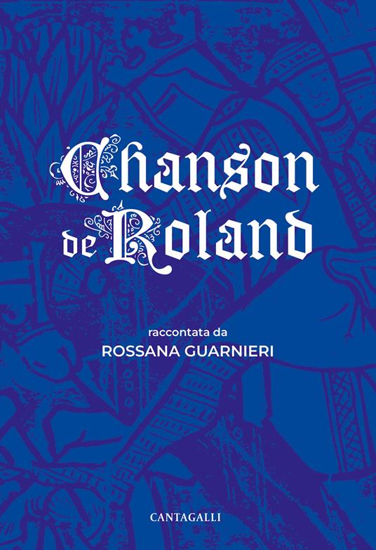 Chanson de Roland - Rossana Guarnieri - copertina