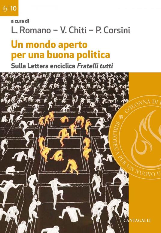 Un mondo aperto per una buona politica. Sulla lettera enciclica «Fratelli tutti» - Vannino Chiti,Paolo Corsini,Lucio Romano - ebook