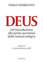 Deus. Un'introduzione alle prime questioni della «Somma teologica»