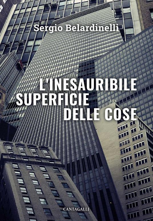 L' inesauribile superficie delle cose - Sergio Belardinelli - ebook