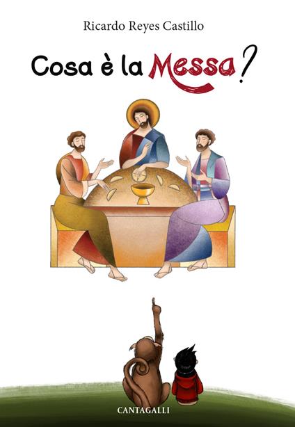 Cosa è la messa? - Ricardo Reyes Castillo - copertina