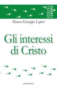 Gli interessi di Cristo