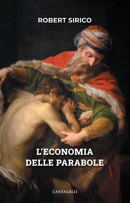 L'economia delle parabole - Robert A. Sirico - copertina