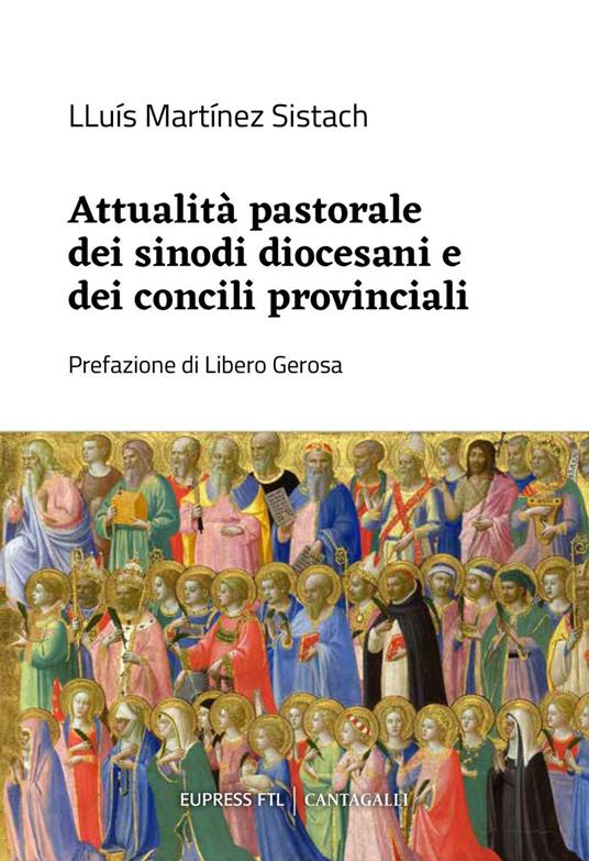 Attualità pastorale dei sinodi diocesani e dei concili - Lluís Martínez Sistach - ebook