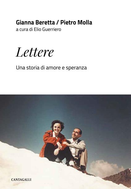 Lettere. Una storia di amore e speranza - Gianna Beretta Molla,Pietro Molla,Elio Guerriero - ebook