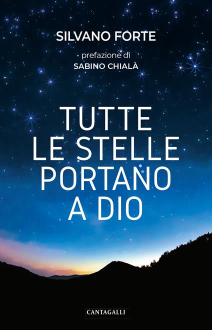 Tutte le stelle portano a Dio - Silvano Forte - copertina
