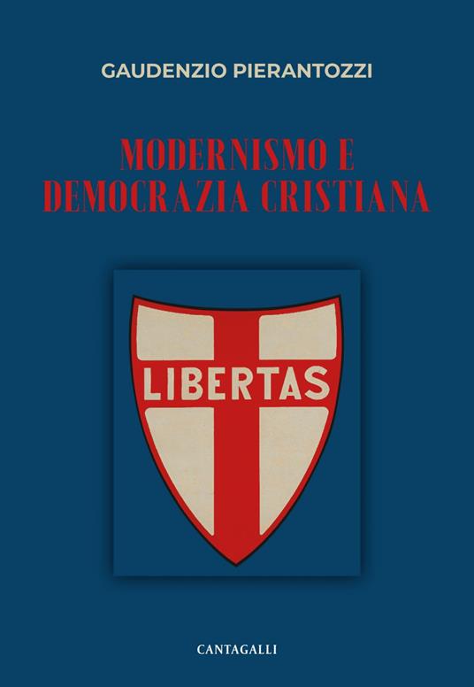 Modernismo e democrazia cristiana - Gaudenzio Pierantozzi - ebook