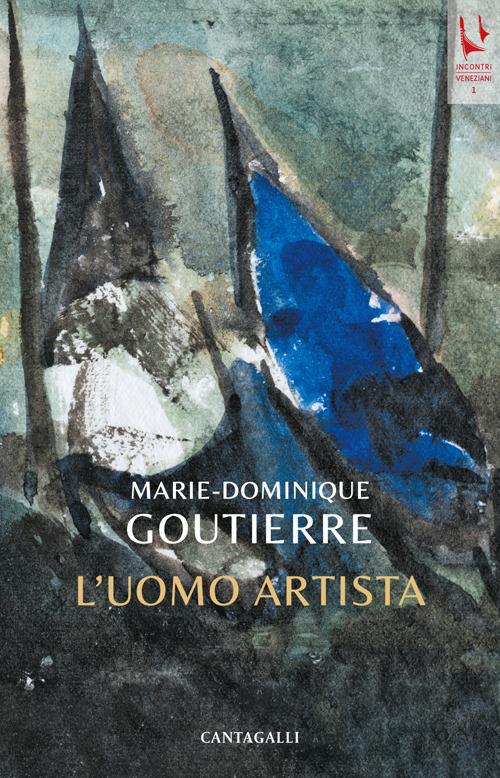 L'uomo artista - Marie-Dominique Goutierre - copertina