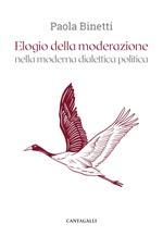 Elogio della moderazione