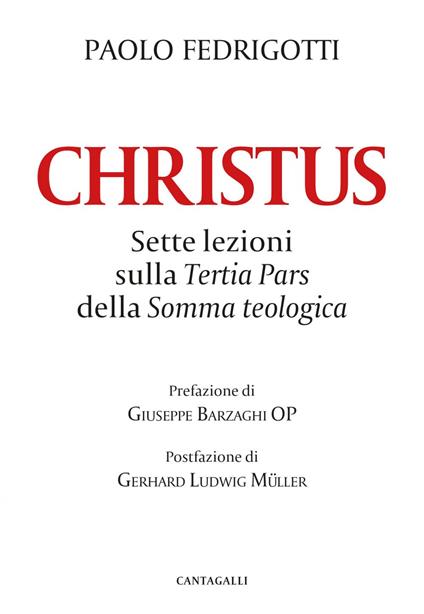 Christus. Sette lezioni sulla «Tertia pars» della «Somma teologica» - Paolo Fedrigotti - ebook