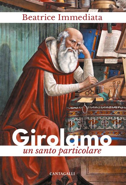 Girolamo. Un santo particolare - Beatrice Immediata - ebook