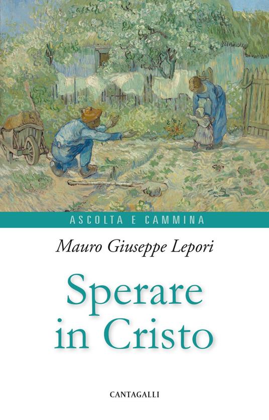 Sperare in Cristo - Mauro Giuseppe Lepori - ebook