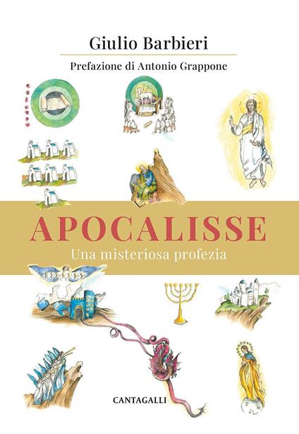 Apocalisse. Una misteriosa profezia - Giulio Barbieri - ebook