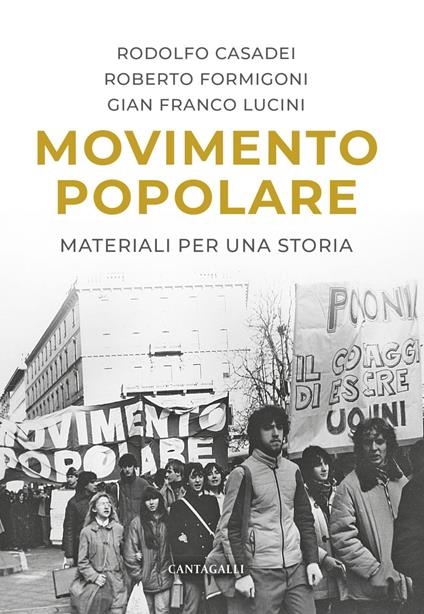 Movimento popolare. Materiali per una storia - Rodolfo Casadei,Roberto Formigoni,Gian Franco Lucini - ebook