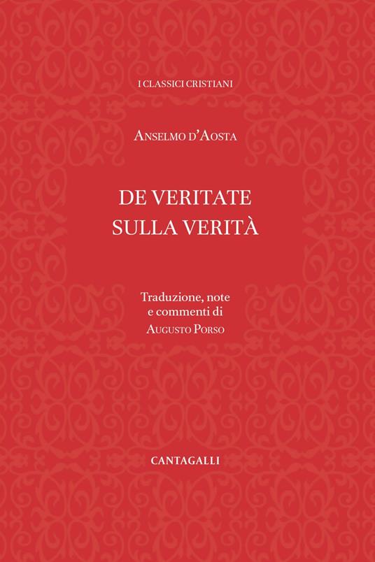 De veritate-Sulla verità - Anselmo d'Aosta (sant'),Augusto Porso - ebook