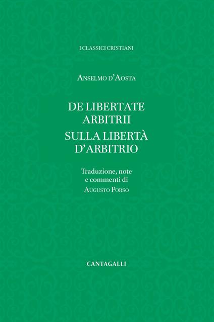 De libertate arbitrii-Sulla libertà d'arbitrio - Anselmo d'Aosta (sant'),Augusto Porso - ebook