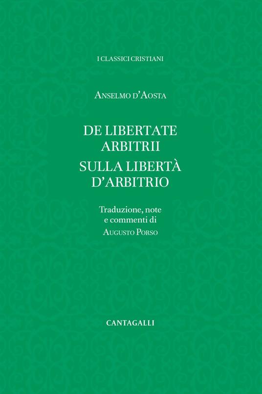 De libertate arbitrii-Sulla libertà d'arbitrio - Anselmo d'Aosta (sant'),Augusto Porso - ebook