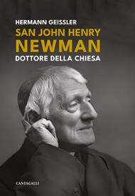 San John Henry Newman. Dottore della Chiesa