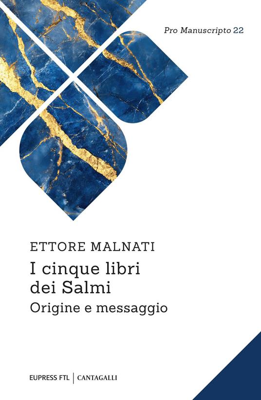 I cinque libri dei Salmi. Origine e messaggio - Ettore Malnati - ebook