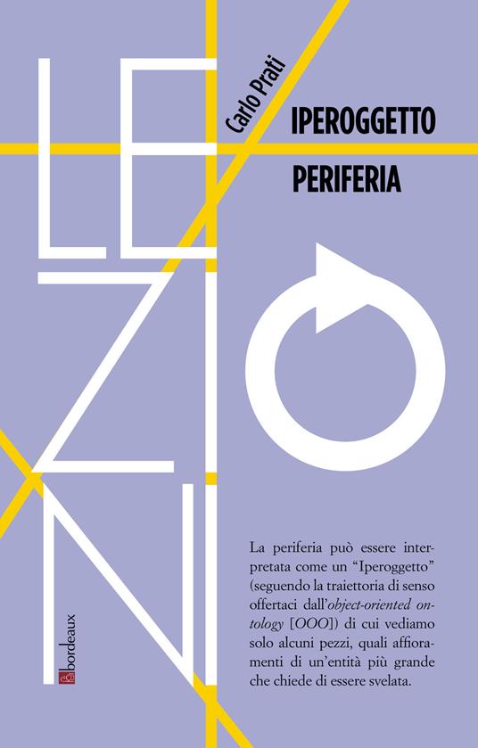Iperoggetto periferia - Carlo Prati - ebook