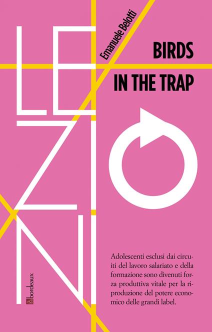 Birds in the trap. Ediz. italiana - Emanuele Belotti - ebook