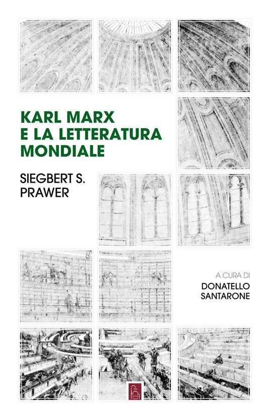Karl Marx e la letteratura mondiale - Siegbert Salomon Prawer,Donatello Santarone - ebook