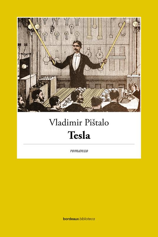 Tesla - Vladimir Pistalo,Manuela Orazi - ebook