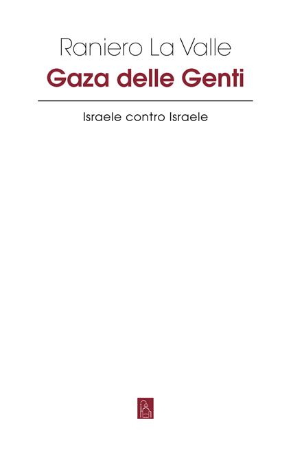 Gaza delle Genti - Raniero La Valle - copertina