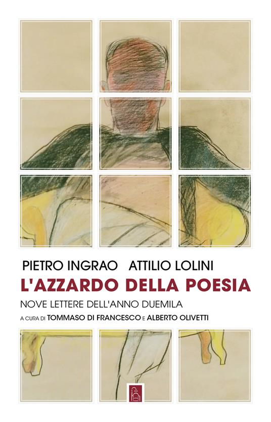 L'azzardo della poesia - Pietro Ingrao,Attilio Lolini - copertina