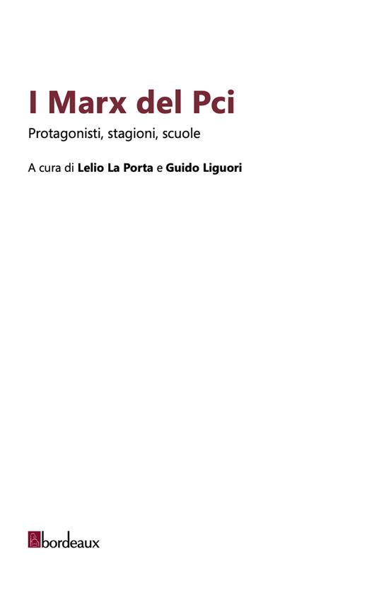 I Marx del Pci. Protagonisti, stagioni, scuole - copertina