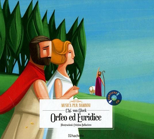 Orfeo ed Euridice. Con CD-Audio - Christoph W. Gluck - copertina