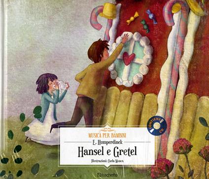 Hansel e Gretel. Con CD-Audio - Engelbert Humperdinck - copertina