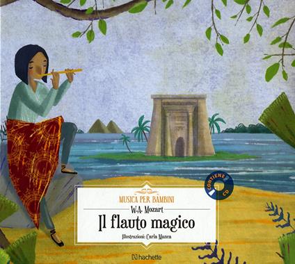 Il flauto magico. Con CD-Audio - Wolfgang Amadeus Mozart - copertina