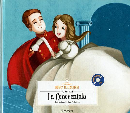 La Cenerentola. Con CD-Audio - Gioachino Rossini - copertina