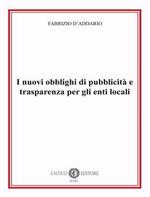 I nuovi obblighi di pubblicità e trasparenza per gli enti locali