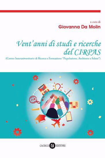 Vent'anni di studi e ricerche del CIRPAS. Centro Interuniversitario di Ricerca e Formazione «Popolazione, ambiente e Salute» - copertina