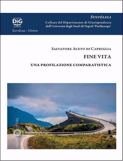 Fine vita. Una profilazione comparatistica - Salvatore Aceto di Capriglia - copertina