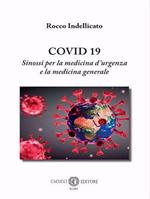 Covid 19. Sinossi per la medicina d'urgenza e la medicina generale