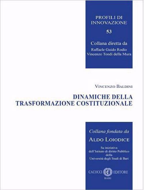 Dinamiche della trasformazione costituzionale. Nuova ediz. - Vincenzo Baldini - copertina
