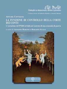 La funzione di controllo della corte dei conti. L'esecuzione del PNRR in Italia nel contesto di una economia di guerra