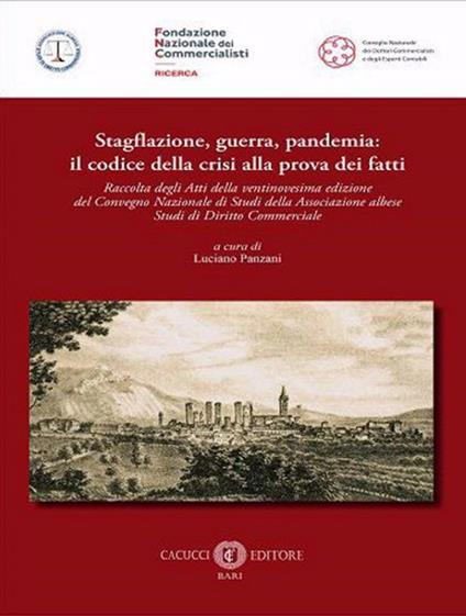 Stagflazione, guerra, pandemia: il codice della crisi alla prova dei fatti - copertina