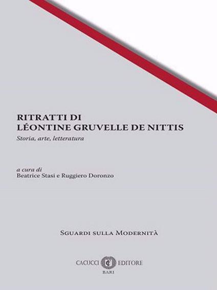 Ritratti di Léontine Gruvelle De Nittis. Storia, arte, letteratura - copertina