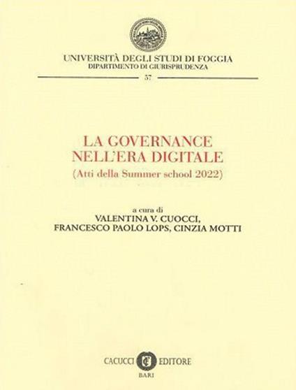 La Governance nell'era digitale. Atti della Summer school 2022. Nuova ediz. - copertina