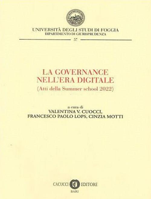 La Governance nell'era digitale. Atti della Summer school 2022. Nuova ediz. - copertina