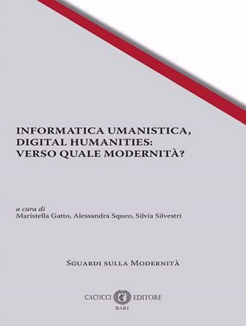 Informatica umanistica, Digital Humanities: Verso quale umanità? - copertina