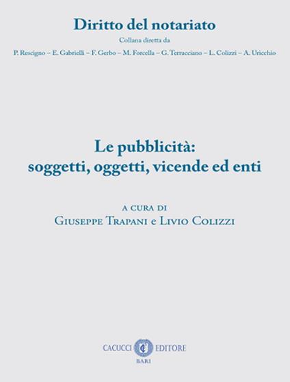 Le pubblicità: soggetti, oggetti, vicende ed enti - copertina