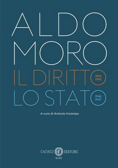 Il diritto. Lo Stato - Aldo Moro - copertina