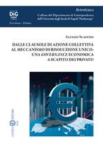 Dalle clausole di azione collettiva al meccanismo di risoluzione unico: una governance economica a scapito dei privati?